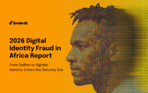 La fraude documentaire domine les rejets de vérification d’identité en Afrique Francophone, selon le rapport 2026 de Smile ID