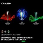 CANAL+ acquiert 100% des coupes d’Europe masculines de football en exclusivité en Afrique subsaharienne pour 4 saisons jusqu’en 2031